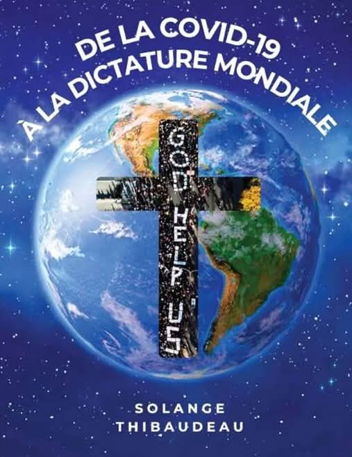 Couverture du livre De la COVID-19 à la Dictature Mondiale par Solange Thibaudeau